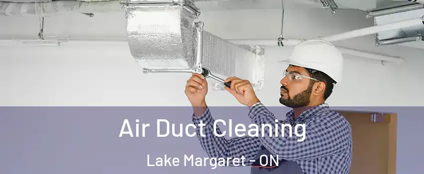  Air Duct Cleaning Lake Margaret - ON