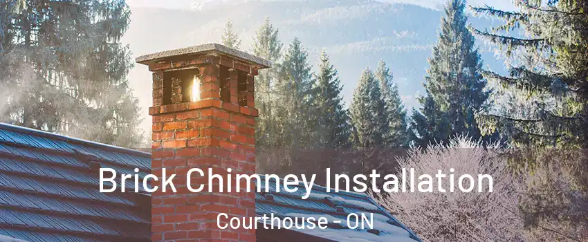  Brick Chimney Installation Courthouse - ON