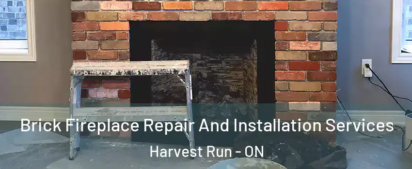  Brick Fireplace Repair And Installation Services Harvest Run - ON