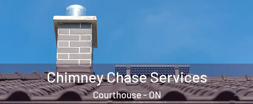  Chimney Chase Services Courthouse - ON