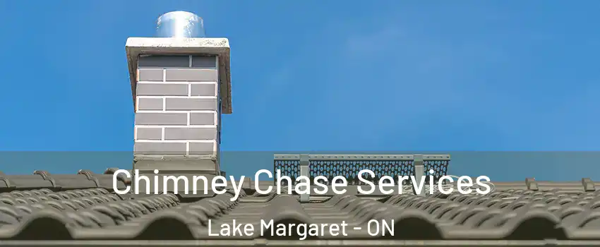  Chimney Chase Services Lake Margaret - ON