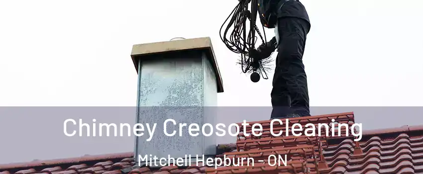  Chimney Creosote Cleaning Mitchell Hepburn - ON
