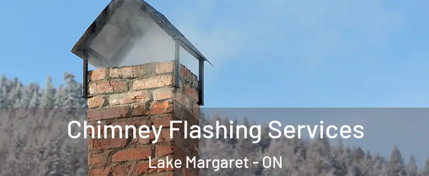  Chimney Flashing Services Lake Margaret - ON
