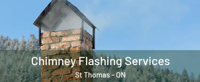 Chimney Flashing Services St Thomas - ON