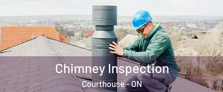  Chimney Inspection Courthouse - ON