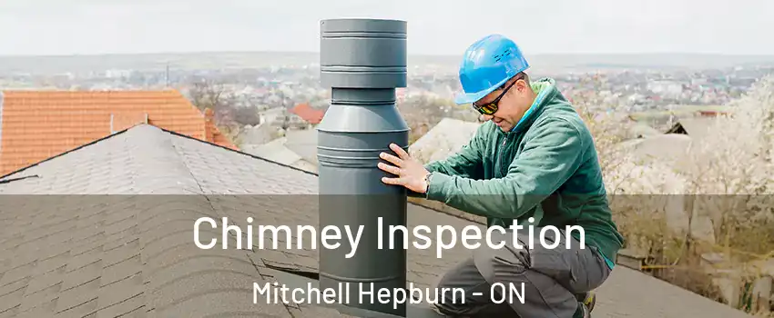  Chimney Inspection Mitchell Hepburn - ON