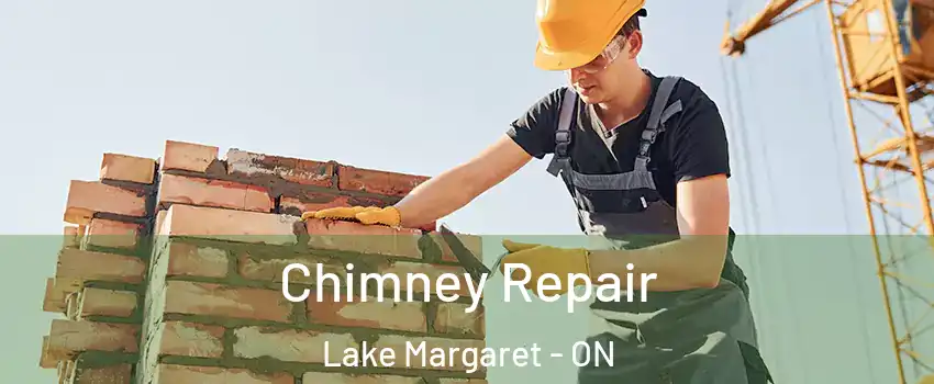  Chimney Repair Lake Margaret - ON