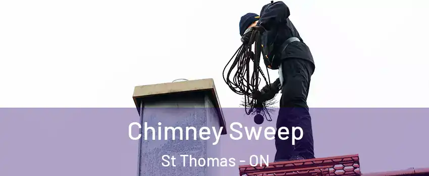  Chimney Sweep St Thomas - ON