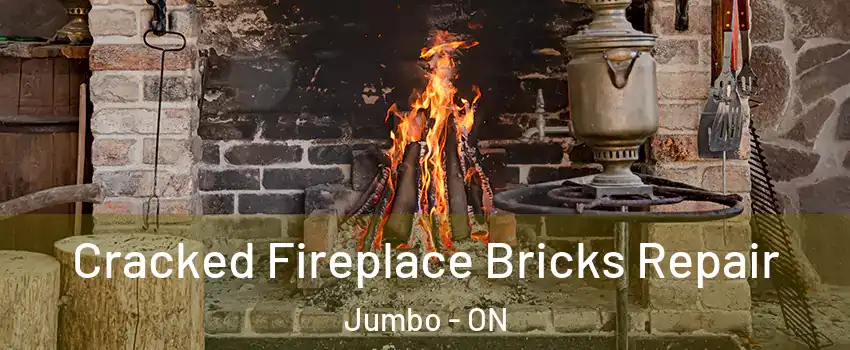  Cracked Fireplace Bricks Repair Jumbo - ON