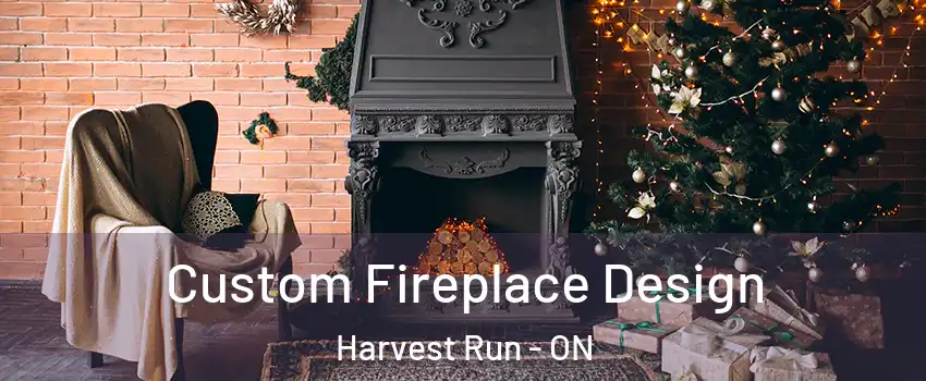  Custom Fireplace Design Harvest Run - ON