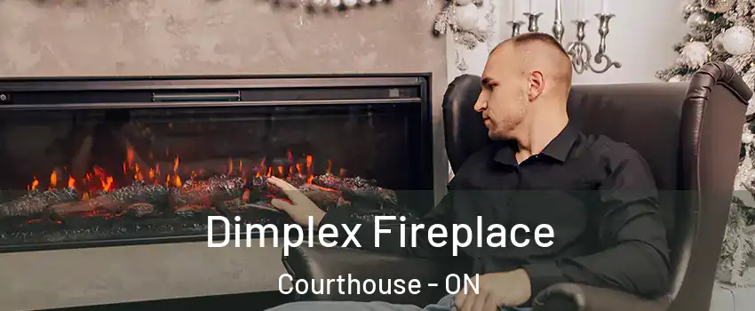  Dimplex Fireplace Courthouse - ON