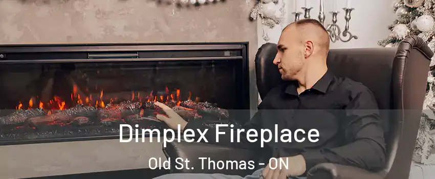  Dimplex Fireplace Old St. Thomas - ON