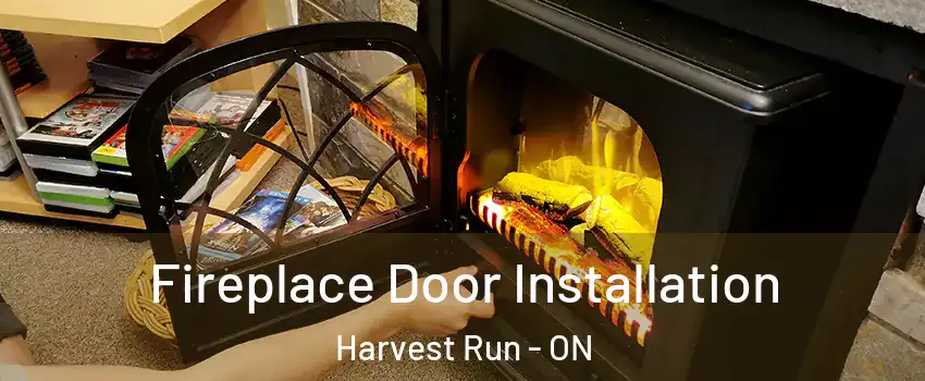  Fireplace Door Installation Harvest Run - ON