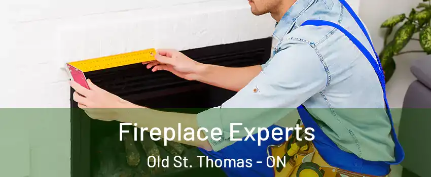  Fireplace Experts Old St. Thomas - ON