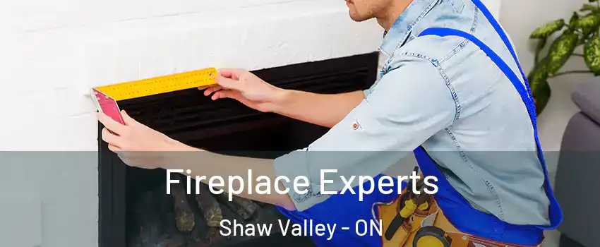  Fireplace Experts Shaw Valley - ON