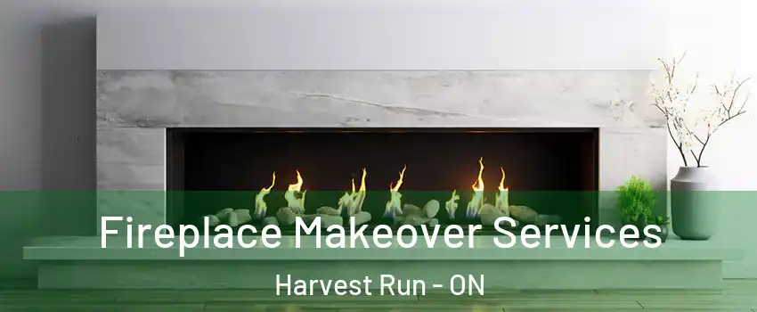  Fireplace Makeover Services Harvest Run - ON