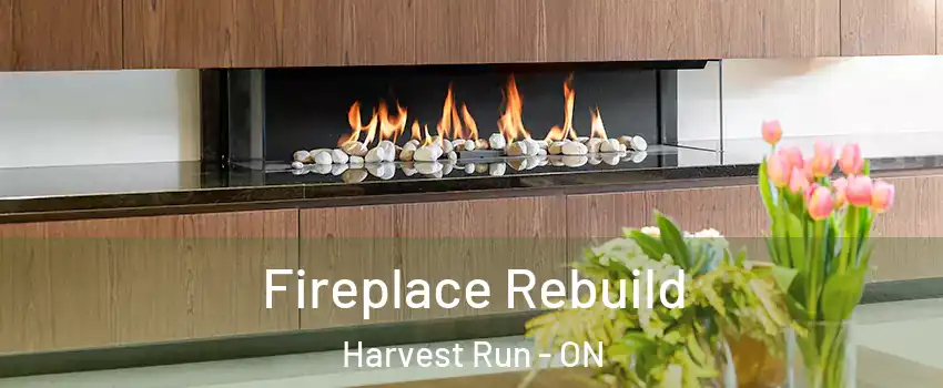  Fireplace Rebuild Harvest Run - ON