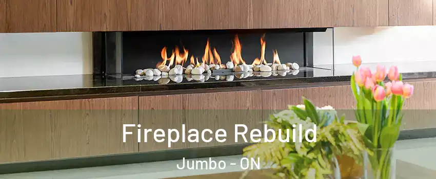  Fireplace Rebuild Jumbo - ON