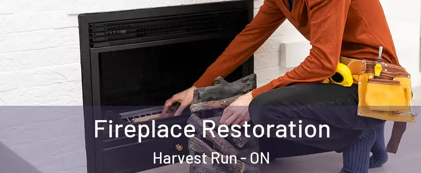  Fireplace Restoration Harvest Run - ON