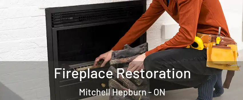  Fireplace Restoration Mitchell Hepburn - ON