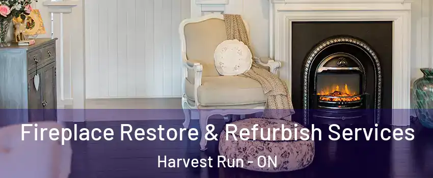  Fireplace Restore & Refurbish Services Harvest Run - ON