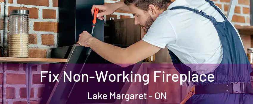  Fix Non-Working Fireplace Lake Margaret - ON