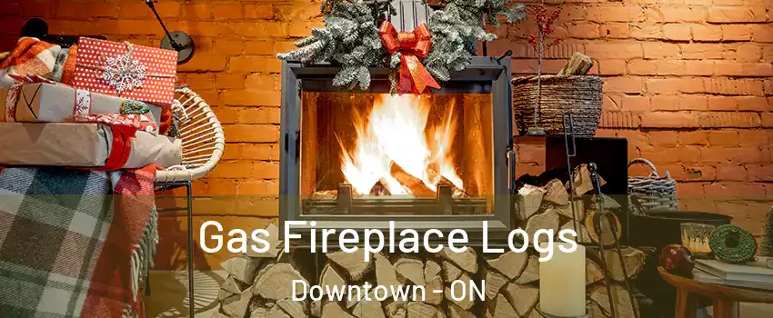 Gas Fireplace Logs Downtown - ON
