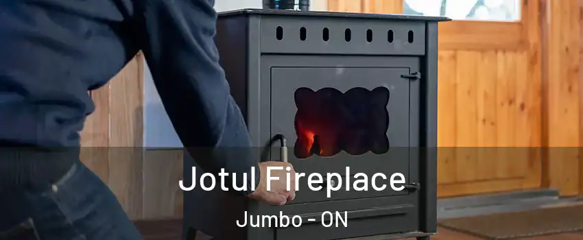  Jotul Fireplace Jumbo - ON