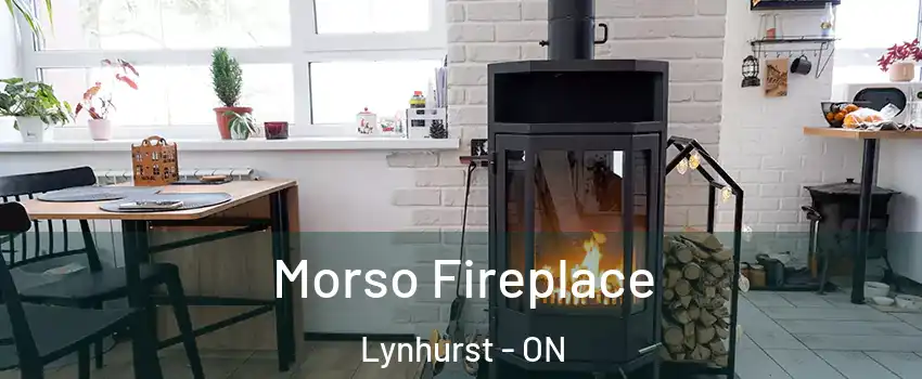  Morso Fireplace Lynhurst - ON