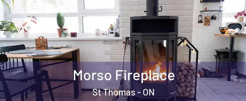  Morso Fireplace St Thomas - ON