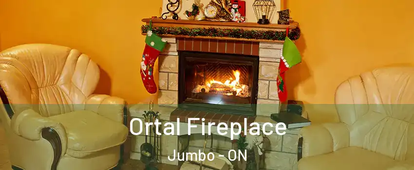  Ortal Fireplace Jumbo - ON