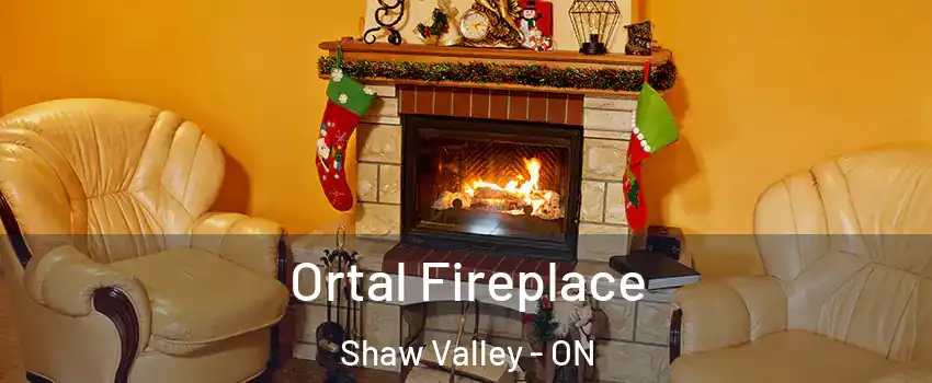  Ortal Fireplace Shaw Valley - ON