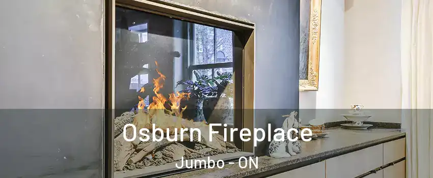  Osburn Fireplace Jumbo - ON