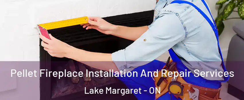 Pellet Fireplace Installation And Repair Services Lake Margaret - ON