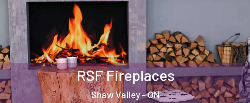  RSF Fireplaces Shaw Valley - ON