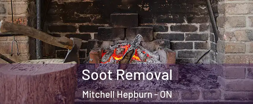  Soot Removal Mitchell Hepburn - ON