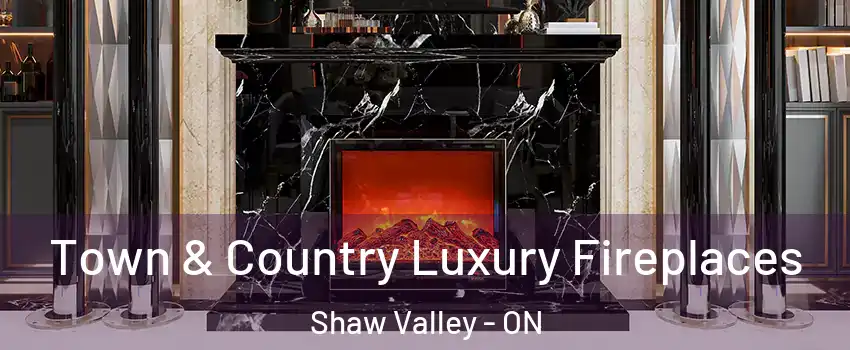  Town & Country Luxury Fireplaces Shaw Valley - ON