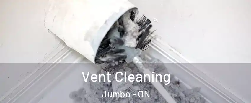  Vent Cleaning Jumbo - ON
