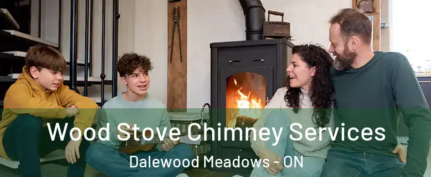  Wood Stove Chimney Services Dalewood Meadows - ON