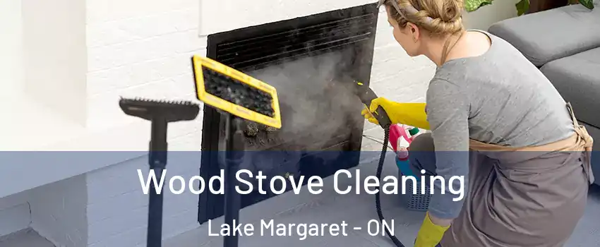 Wood Stove Cleaning Lake Margaret - ON