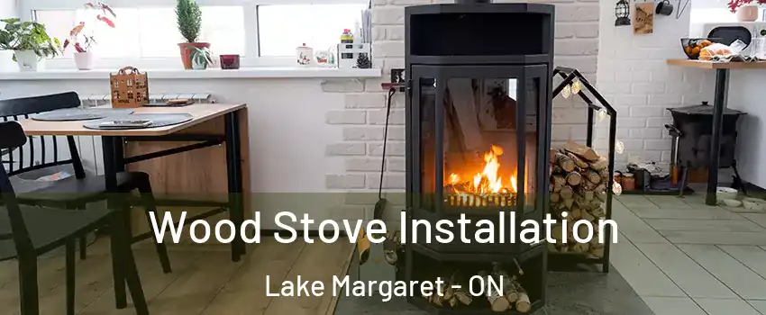  Wood Stove Installation Lake Margaret - ON